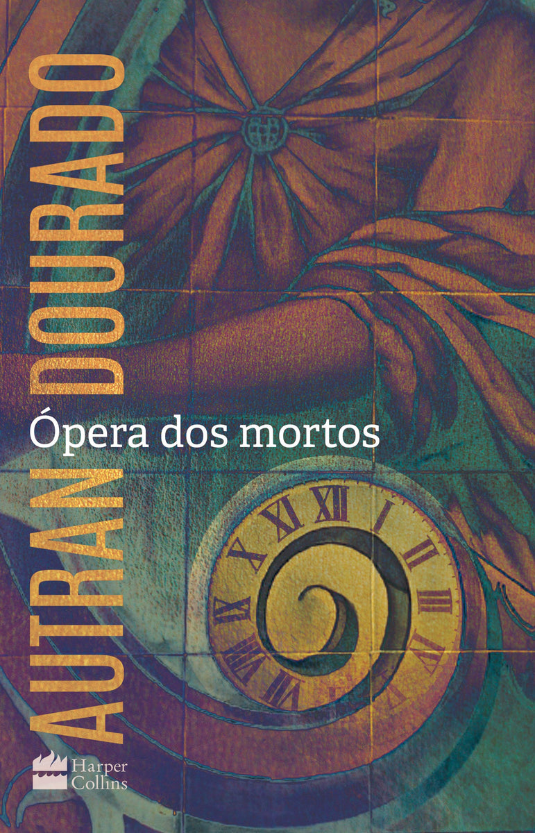 Ópera dos mortos – HarperCollins Brasil