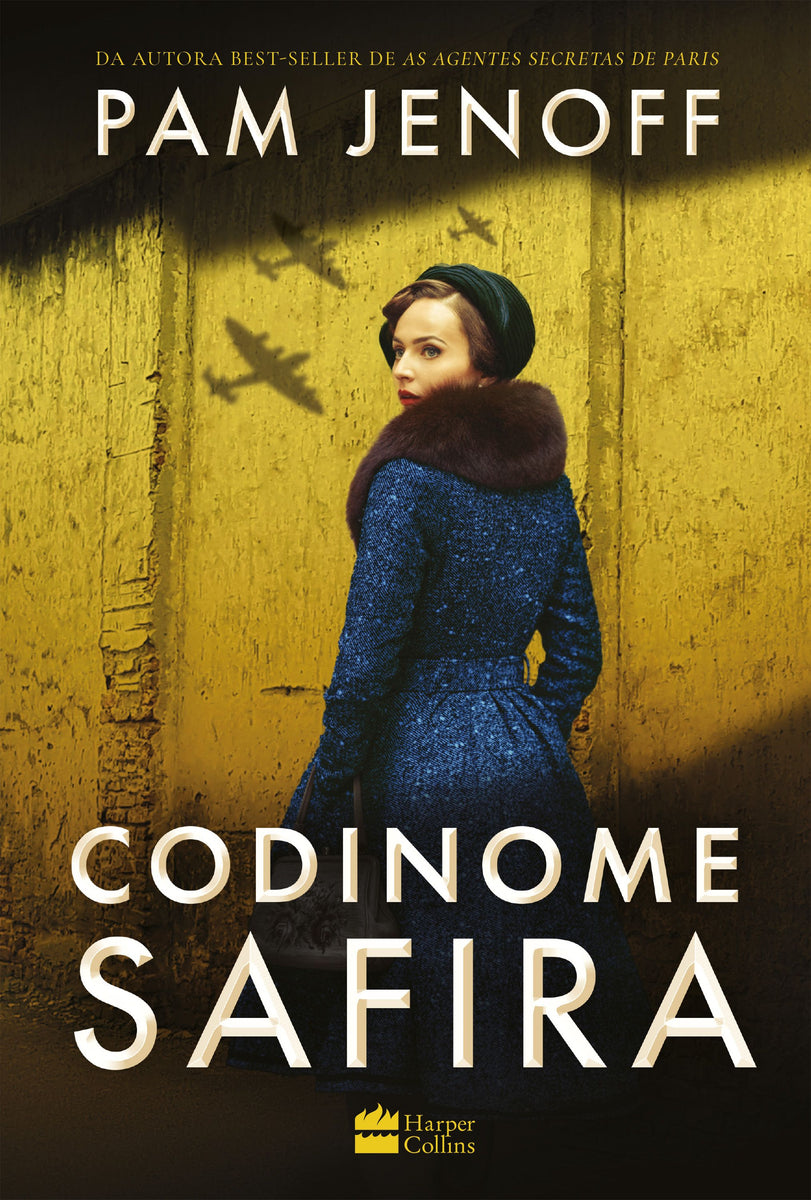 Codinome Safira – Uma ficção histórica da autora best-seller de