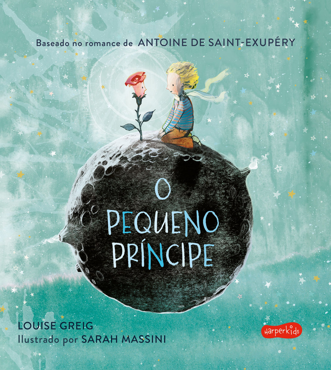 LittleHappiness♫PR必読ページ O Pequeno Príncipe – HarperCollins Brasil