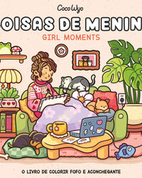 Coisas de menina (Girl Moments) – livro de colorir Coco Wyo com ilustrações inéditas