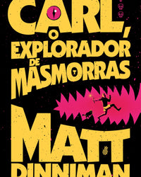 Carl, o explorador de masmorras: Uma literatura de RPG intergaláctica (Livro 1 de Dungeon Crawler Carl)