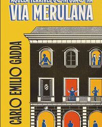 Aquela terrível confusão na Via Merulana (Clube do Crime) – O maior romance policial da literatura italiana