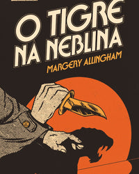 O tigre na neblina (Clube do Crime) – Um clássico da literatura policial para leitores de mistério e thriller