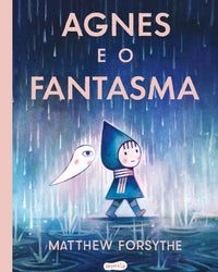 Agnes e o fantasma – Uma história encantadora sobre convivência e amizade