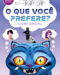 Guerreiras do K-pop: O que você prefere? – Livro oficial com mais de 100 perguntas e atividades divertidas!