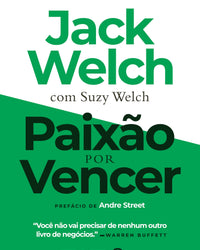 Paixão por vencer – Edição com prefácio de Andre Street, cofundador e presidente da Stone