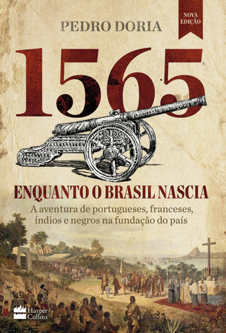 Repack - 1565: Enquanto O Brasil Nascia